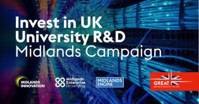 Invest in UK university RD - Midlands Campaign